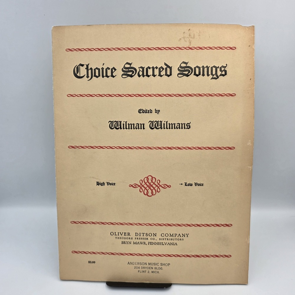Choice Sacred Songs High & Low Voice Wilman Wilmans 1936 Violin Organ 1st Ed.